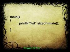 Power of C programming, size of main
