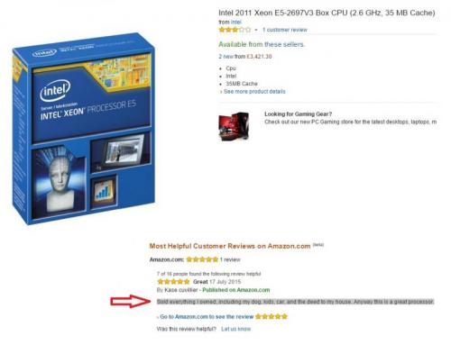 Amazon Funny review that makes my day!
intel-2011-xeon-e5-2697v3-box-cpu-2.6ghz-35mb-cache.jpg [Computers and Technology]

File Size (KB): 68.13 KB
Last Modified: November 26 2021 18:31:53
